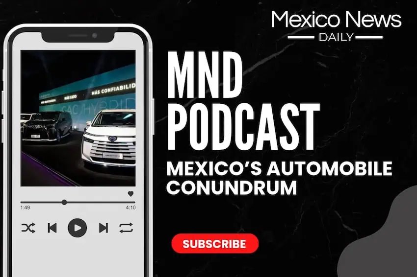 Podcast MND Deep Dive: el futuro de la industria automotriz de México